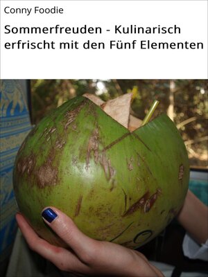 cover image of Sommerfreuden--Kulinarisch erfrischt mit den Fünf Elementen